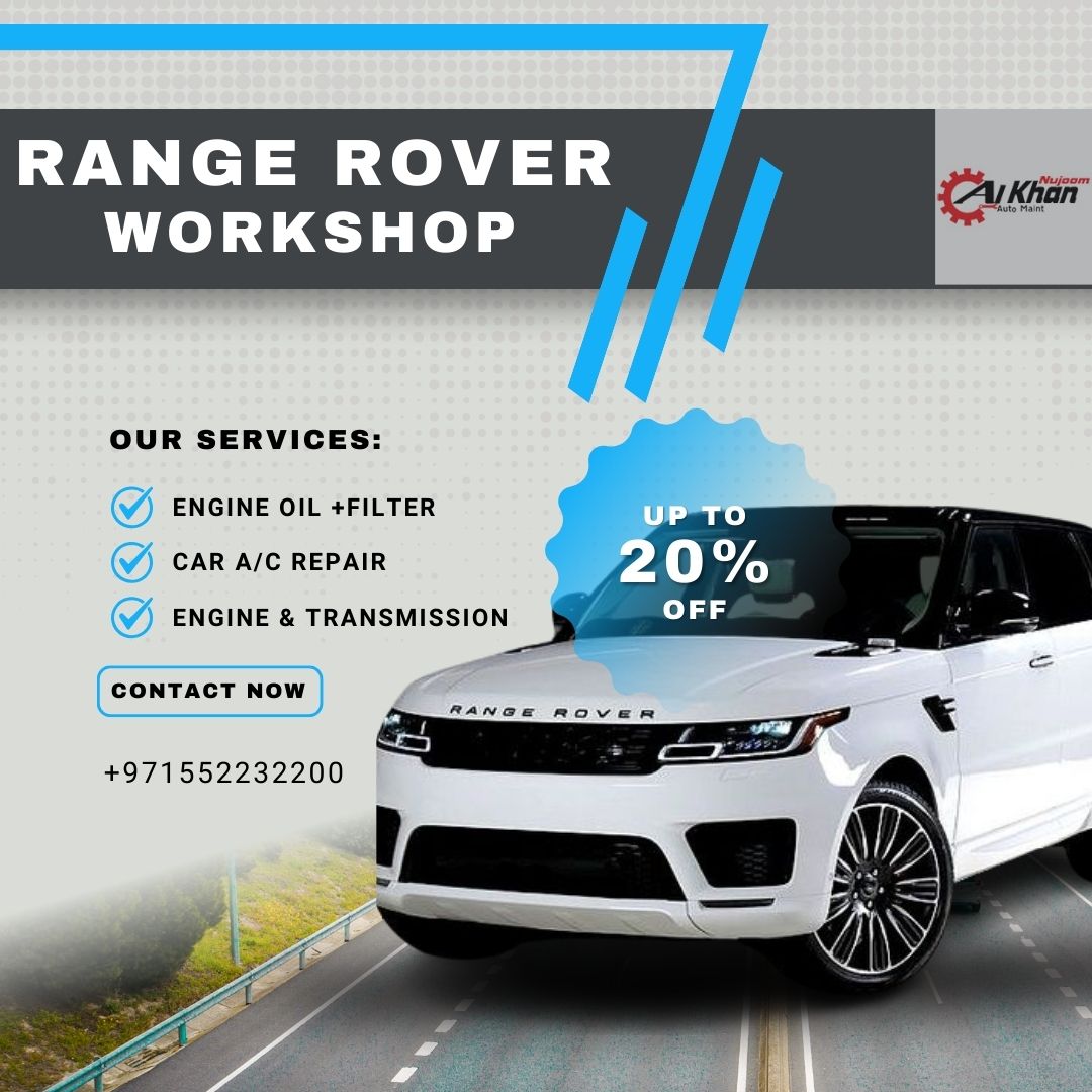 Range Rover And German Cars Repair In Sharjah