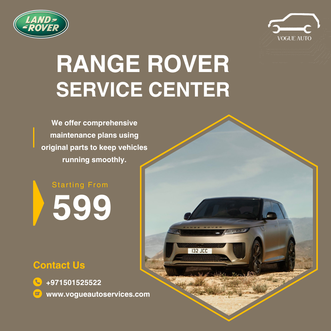 Range Rover And Land Rover Service Center In Dubai