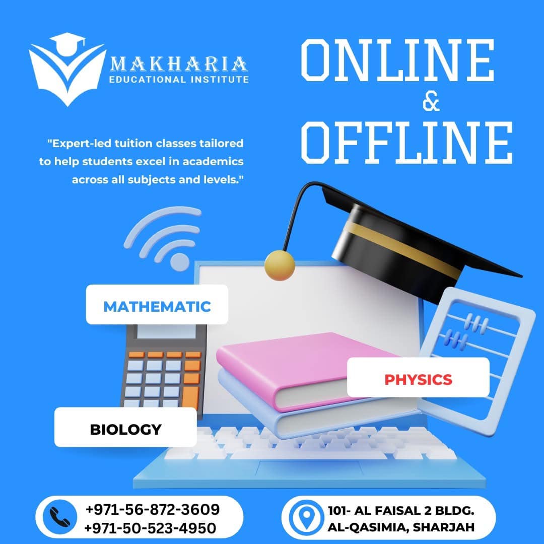 +971 56 872 3609 Excel In School With Makharia Institute Online And Offline