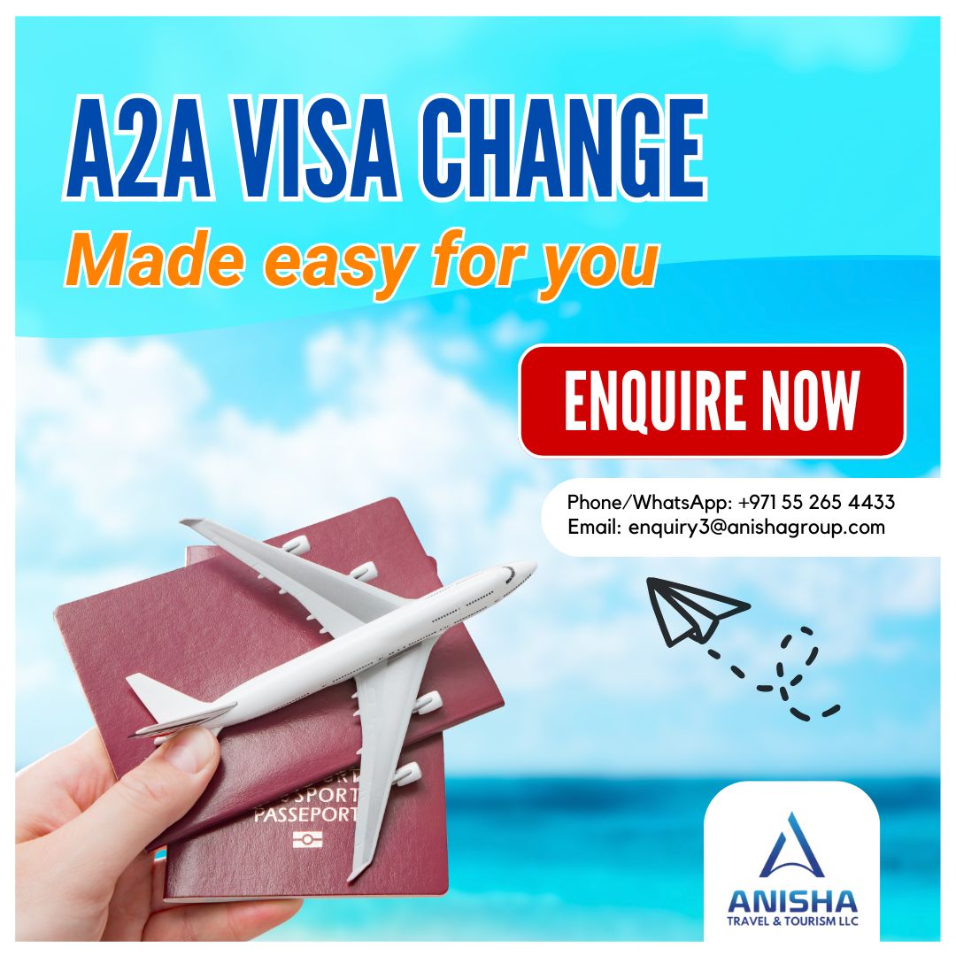 A2a Visa Change In Dubai Made Easy For You