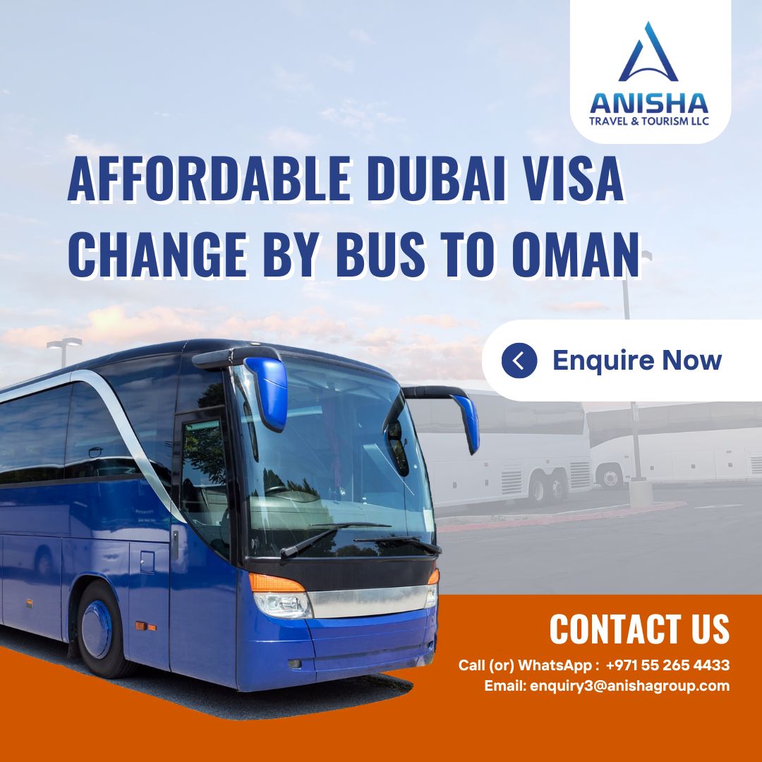 Dubai Visa Change By Bus To Oman