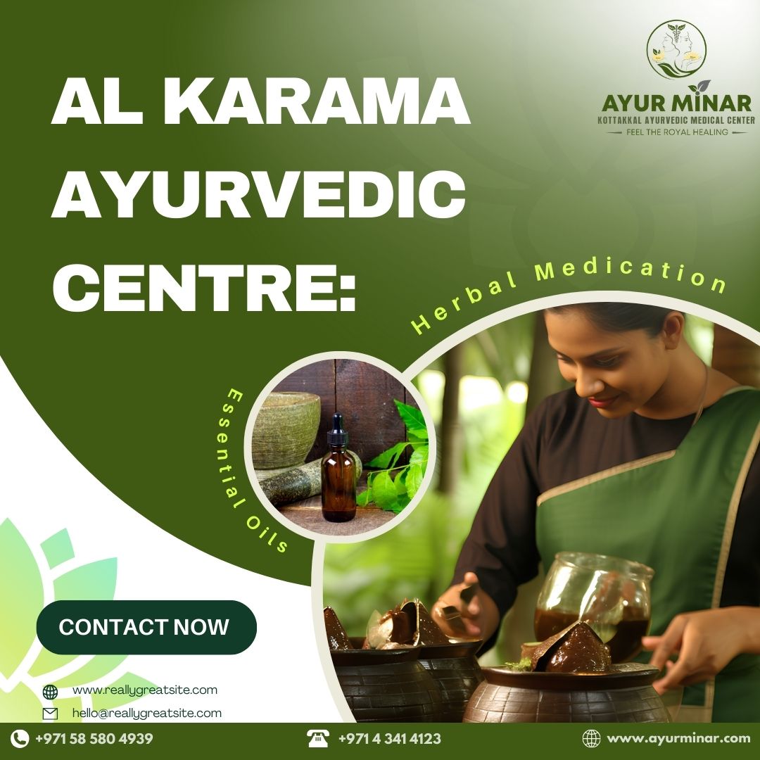 Al Karama Ayurvedic Centre Authentic Ayurvedic Therapies In Dubai