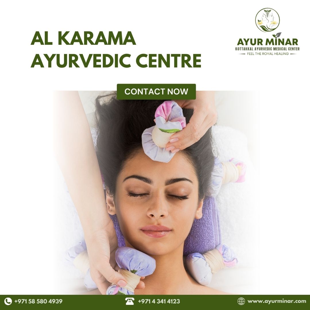 Al Karama Ayurvedic Centre Ayurveda Experts For Health And Well Being