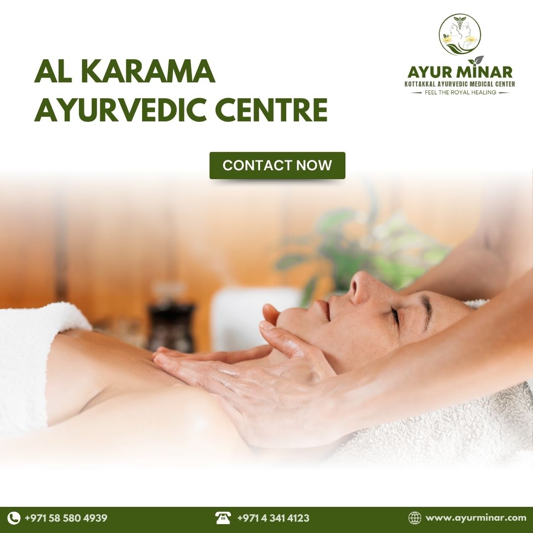 Al Karama Ayurvedic Centre Ayurveda Experts For Health And Well Being