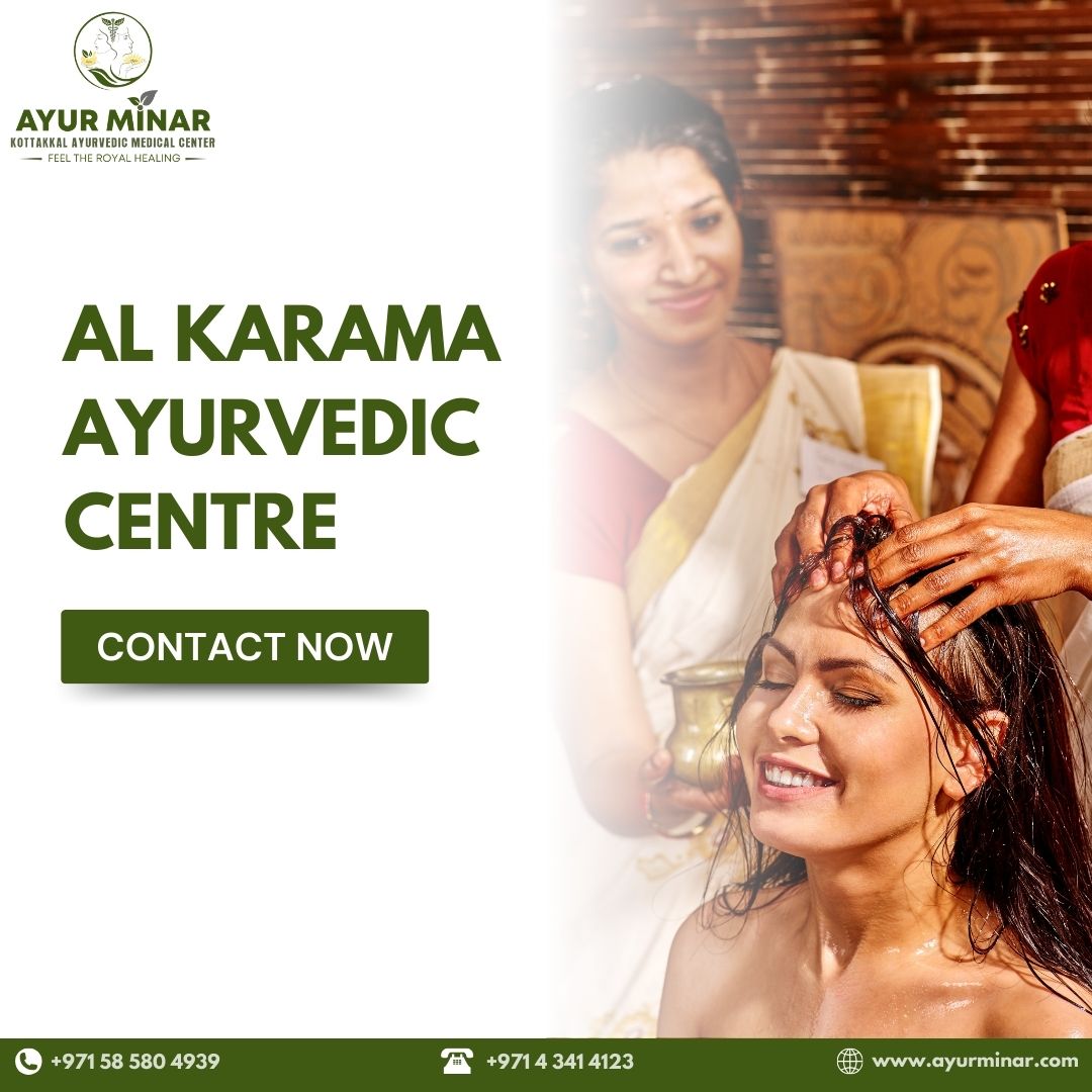 Al Karama Ayurvedic Centre Healing Mind And Body With Ayurveda