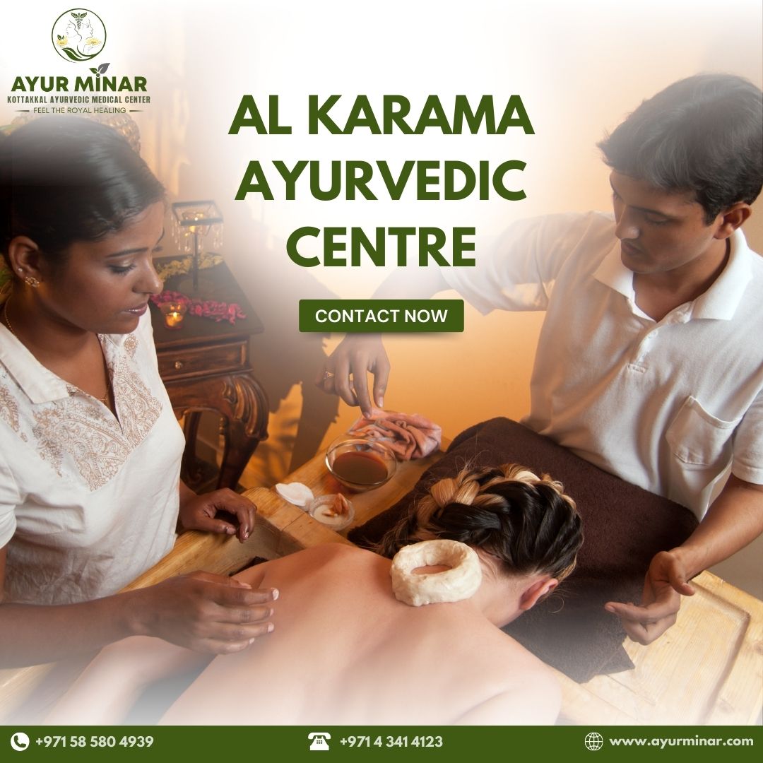 Al Karama Ayurvedic Centre Transform Your Health Naturally