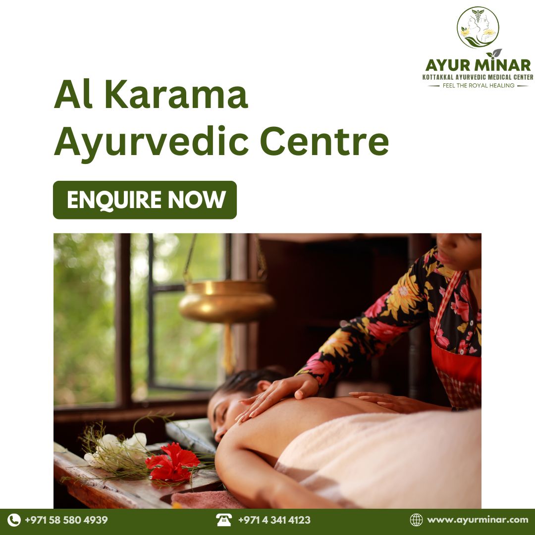 Al Karama Ayurvedic Centre Your Path To Wellness And Balance