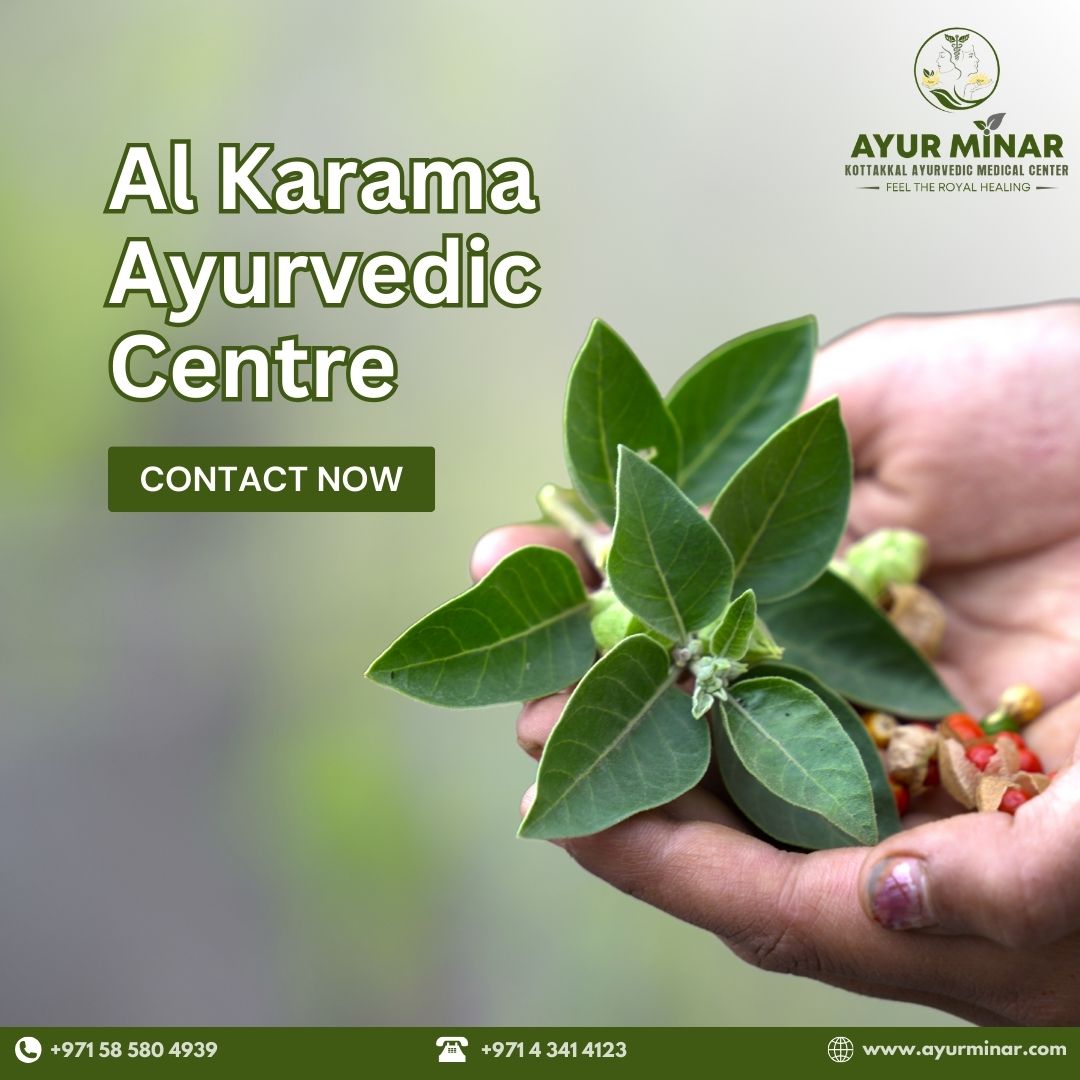 Al Karama Ayurvedic Centre Get Natural Remedies For Health