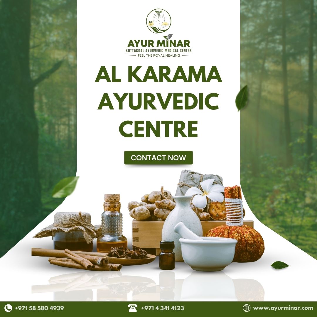 Al Karama Ayurvedic Centre Your Destination For Natural Healing