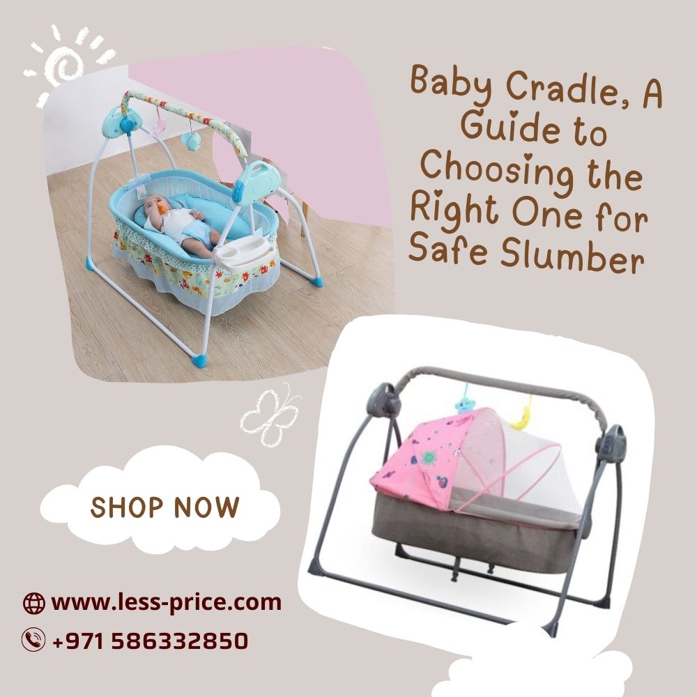 Baby Cradle, A Guide To Choosing The Right One For Safe Slumber