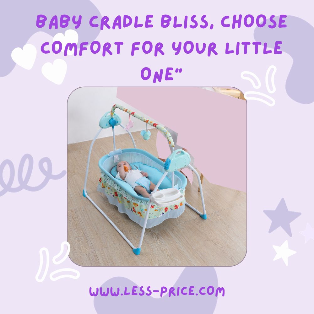 Baby Cradle Bliss, Choose Comfort For Your Little One
