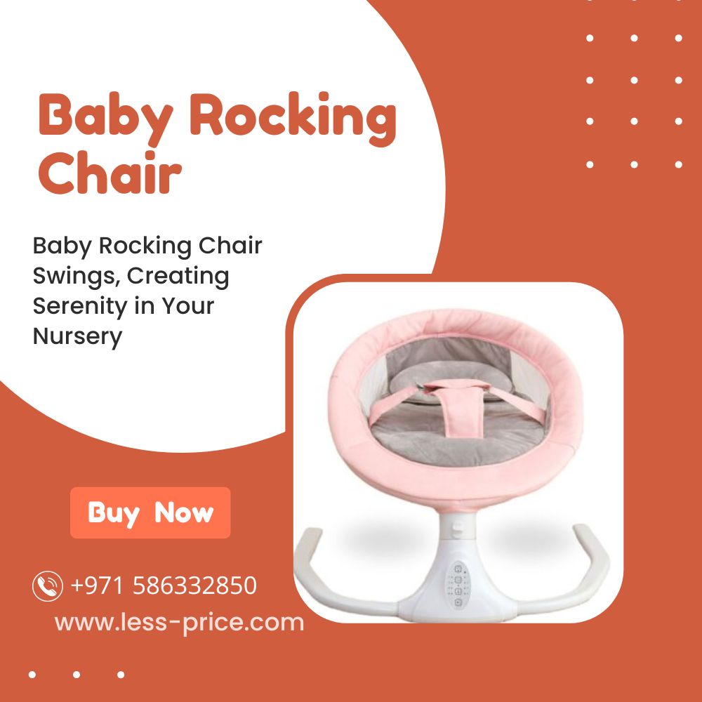 Baby Rocking Chair Swings, Creating Serenity In Your Nursery