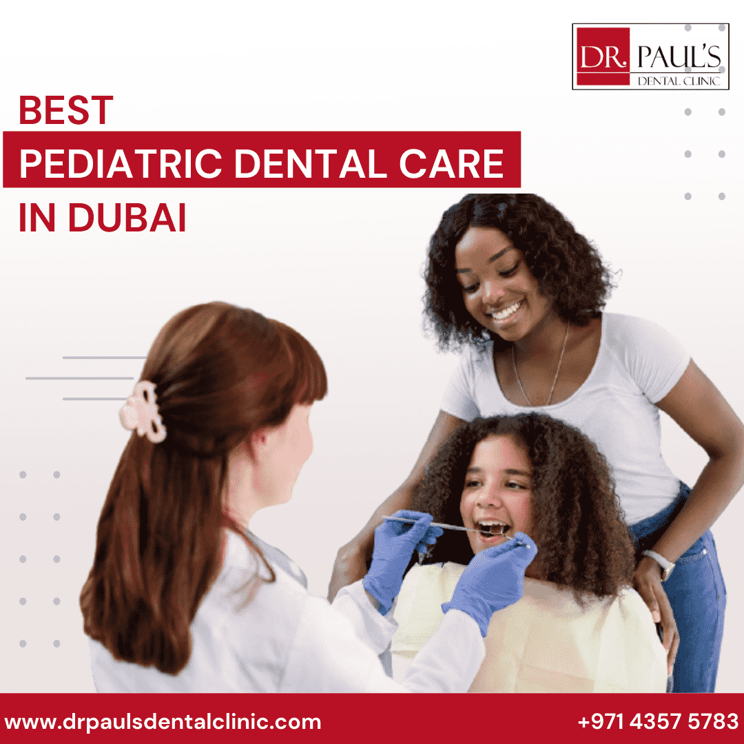 Best Pediatric Dental Clinic In Dubai