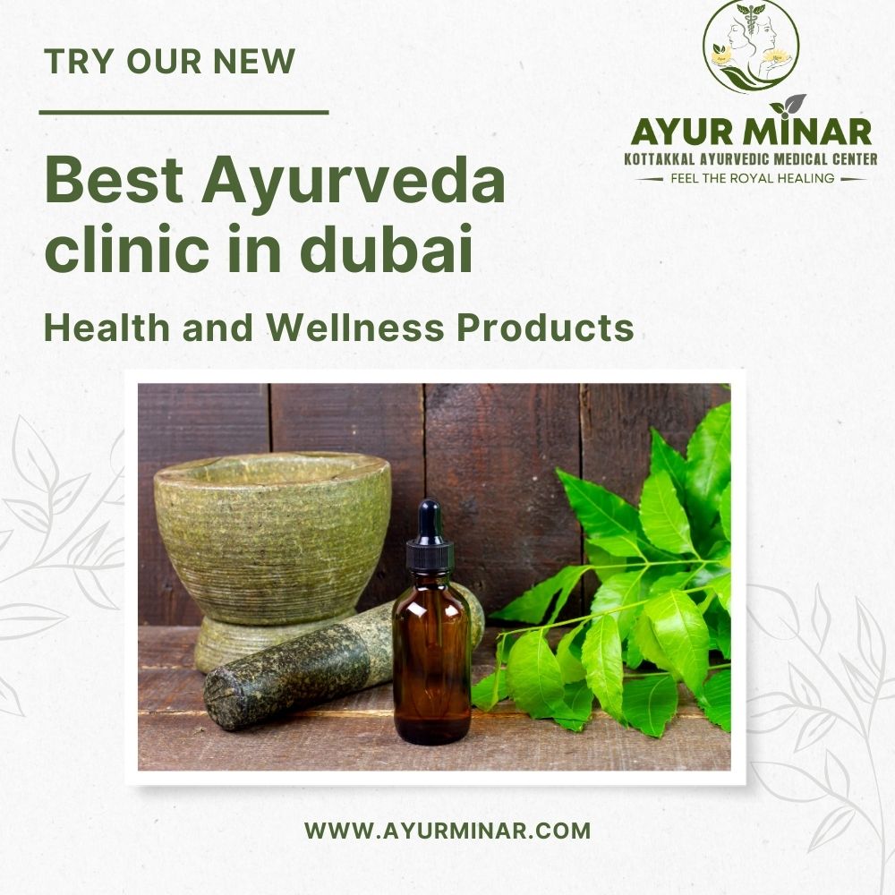 Best Ayurveda Clinic In Dubai For Traditional Ayurvedic Therapies