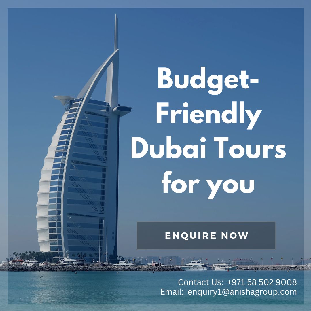 Budget Friendly Dubai Tours For You