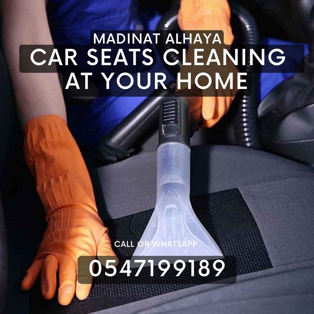 Car Seat Deep Cleaning Near Me 0547199189