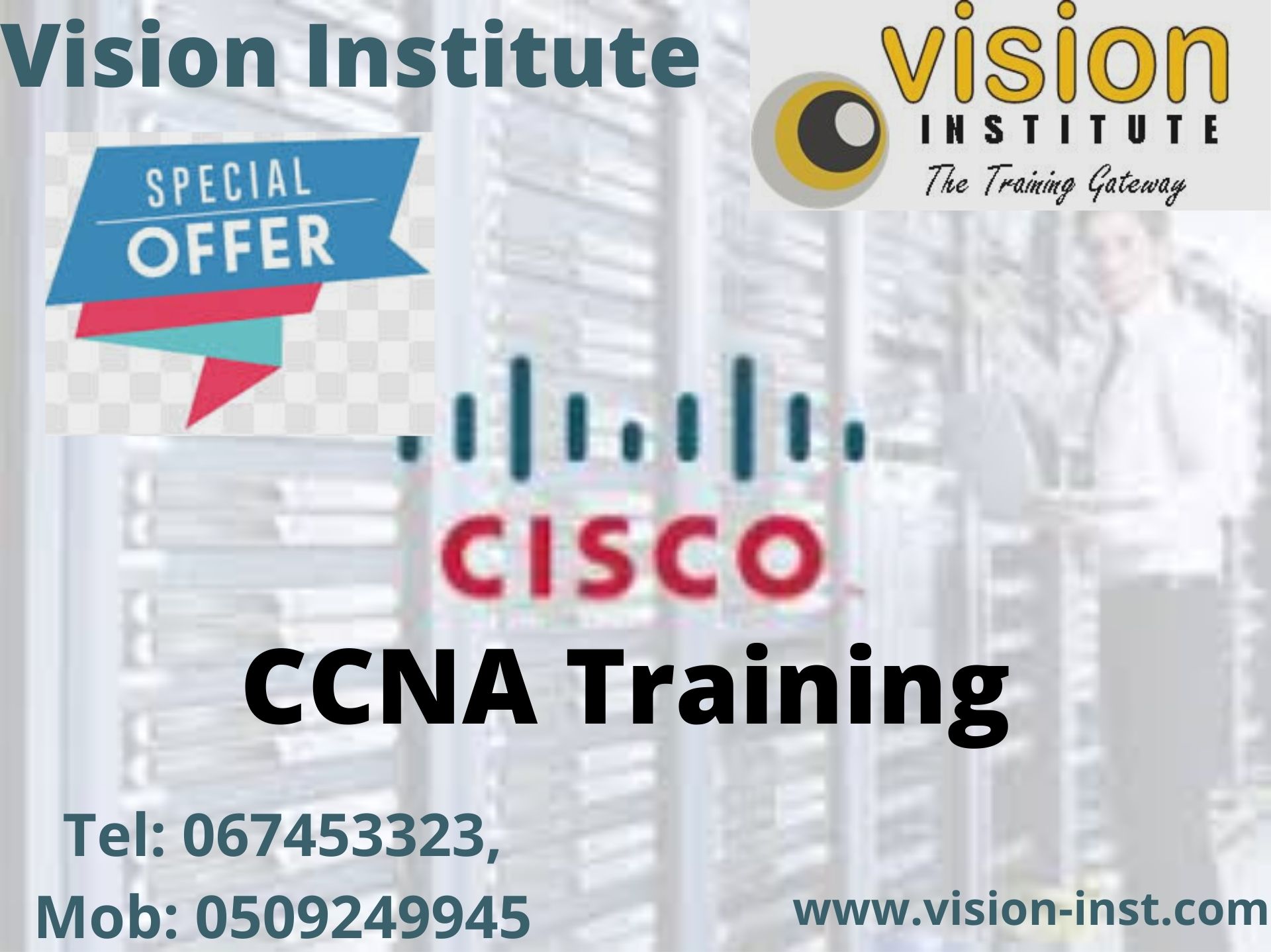 Ccna Course At Vision Institute Call 0509249945