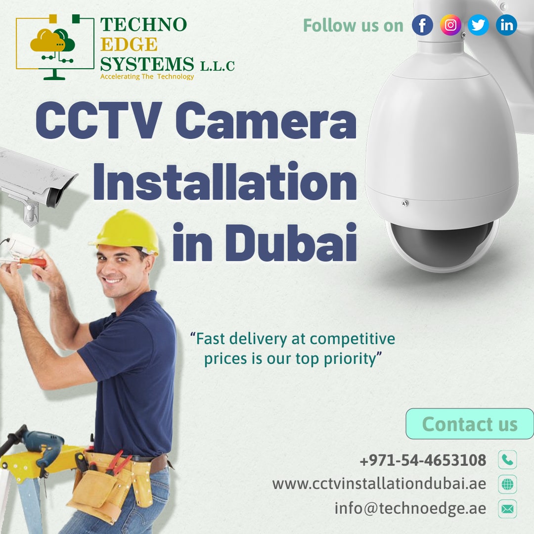 The Benefits Of Installing A Cctv Camera At Home In Dubai