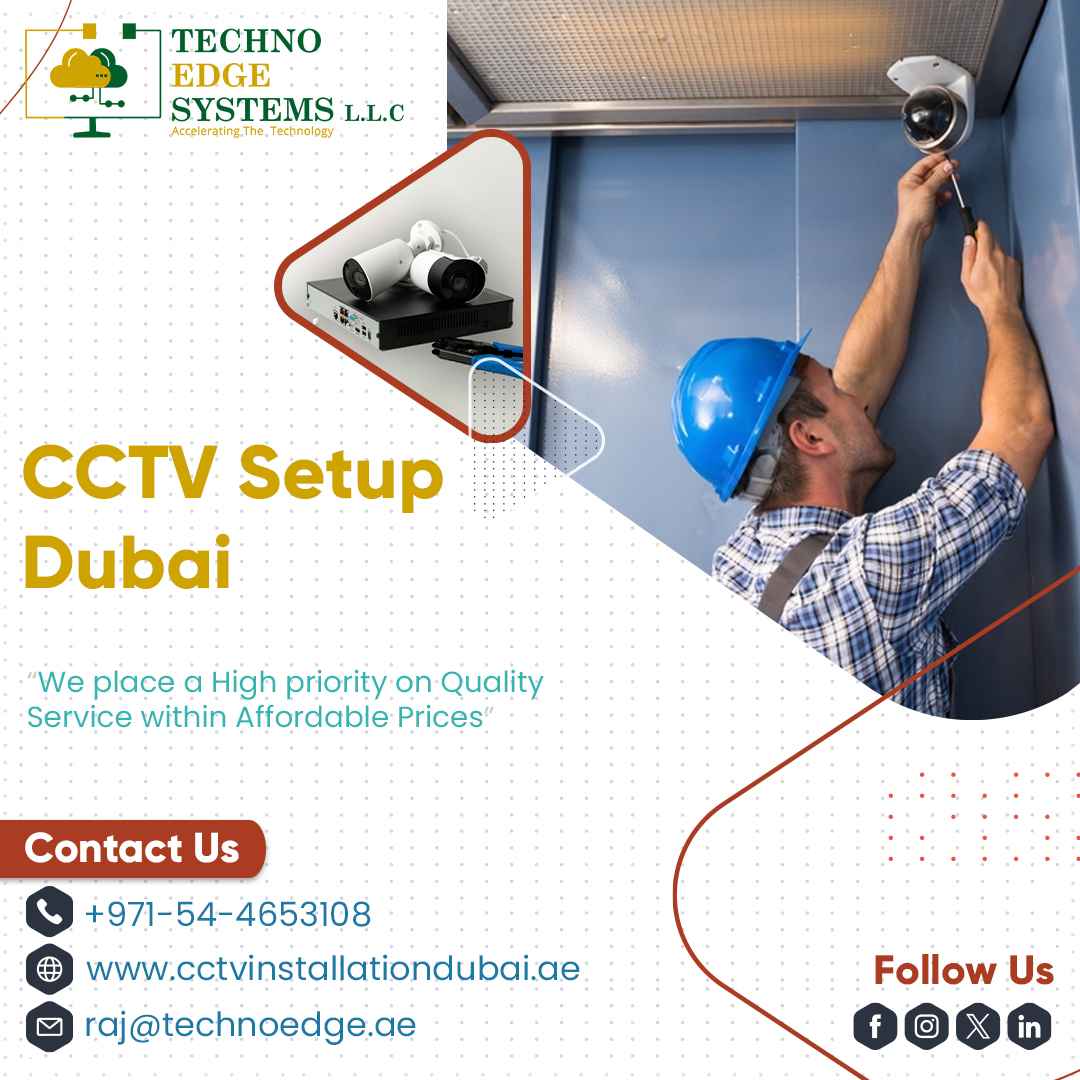 Are Looking For Cctv Setup In Dubai