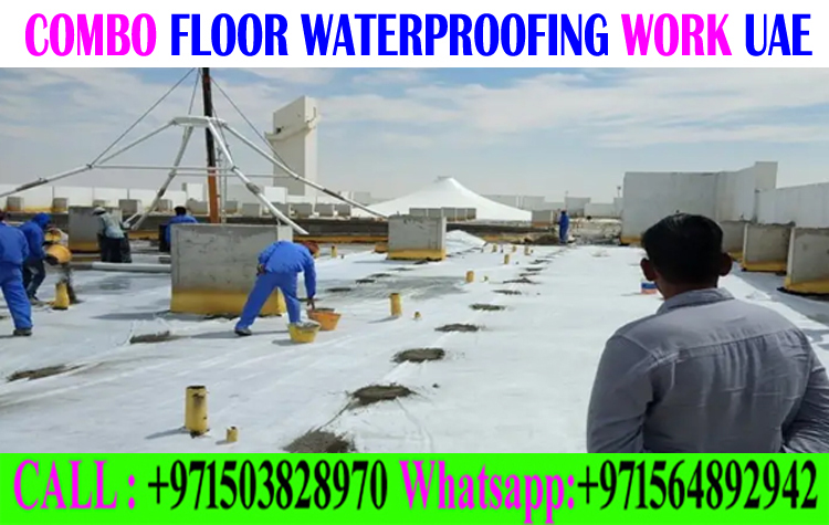 Combo Waterproofing Company Ajman Sharjah Dubai