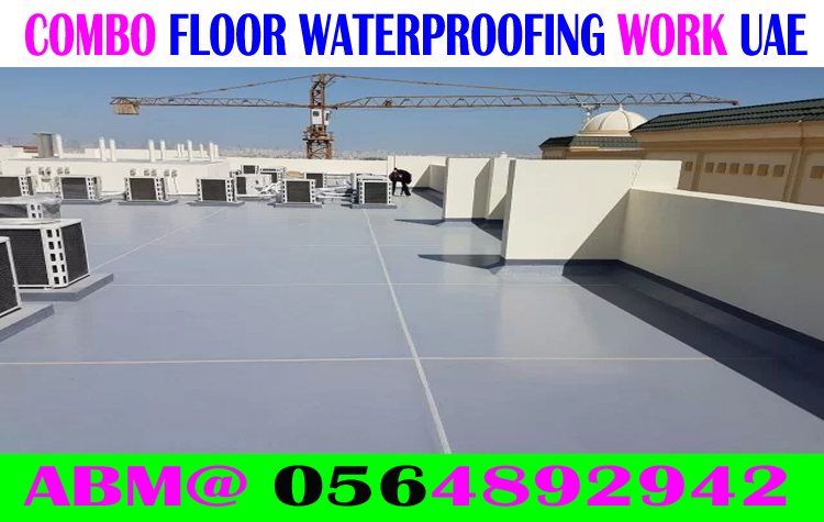 Combo Waterproofing Company Ajman Sharjah Dubai