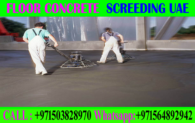 Concrete Floor Screeding Contractor Ajman Dubai Sharjah