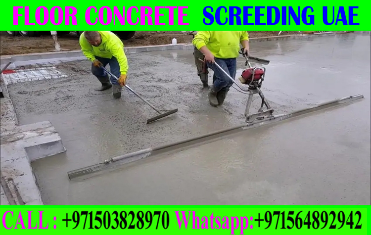 Concrete Floor Screeding Contractor Ajman Dubai Sharjah