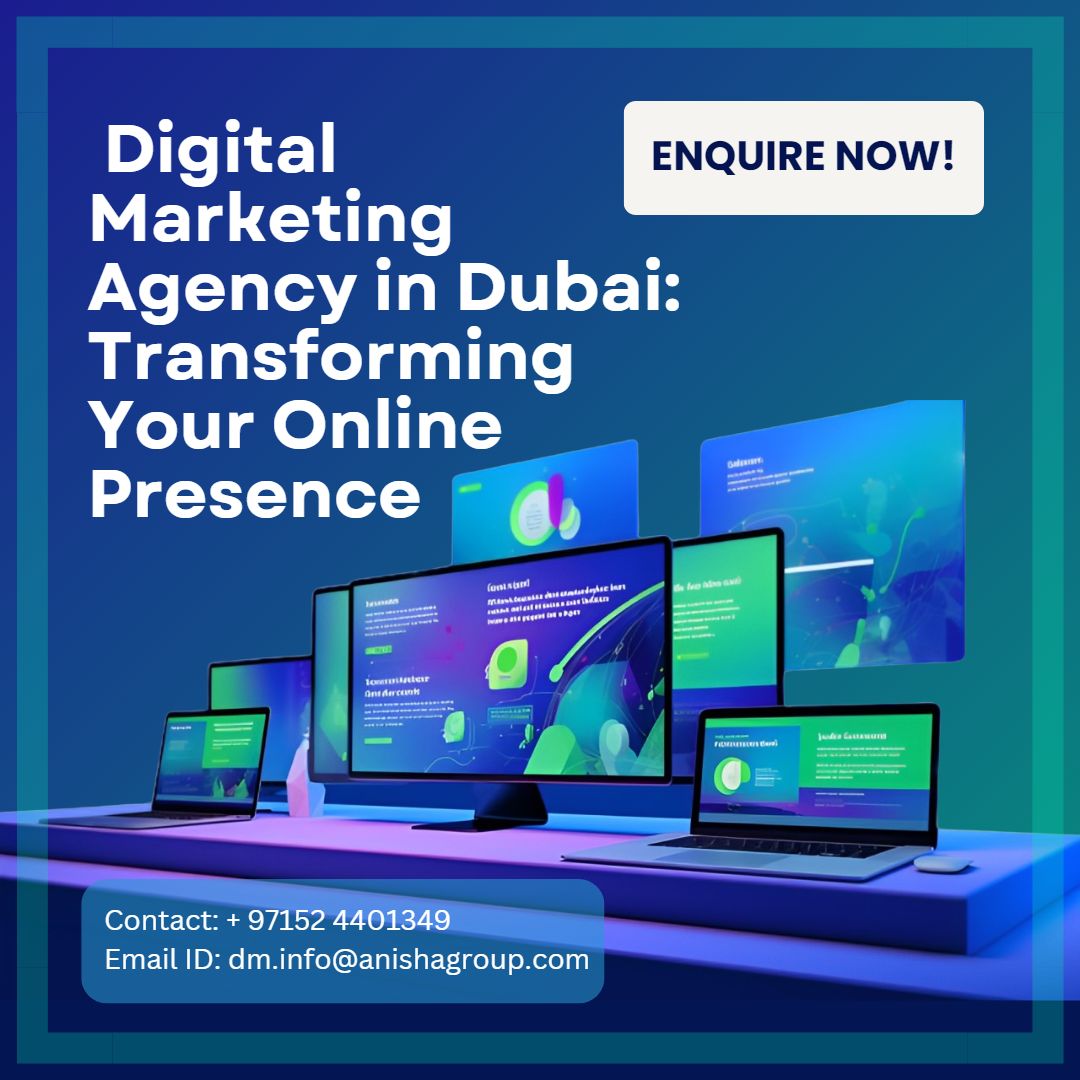 Digital Marketing Agency In Dubai Transforming Your Online Presence