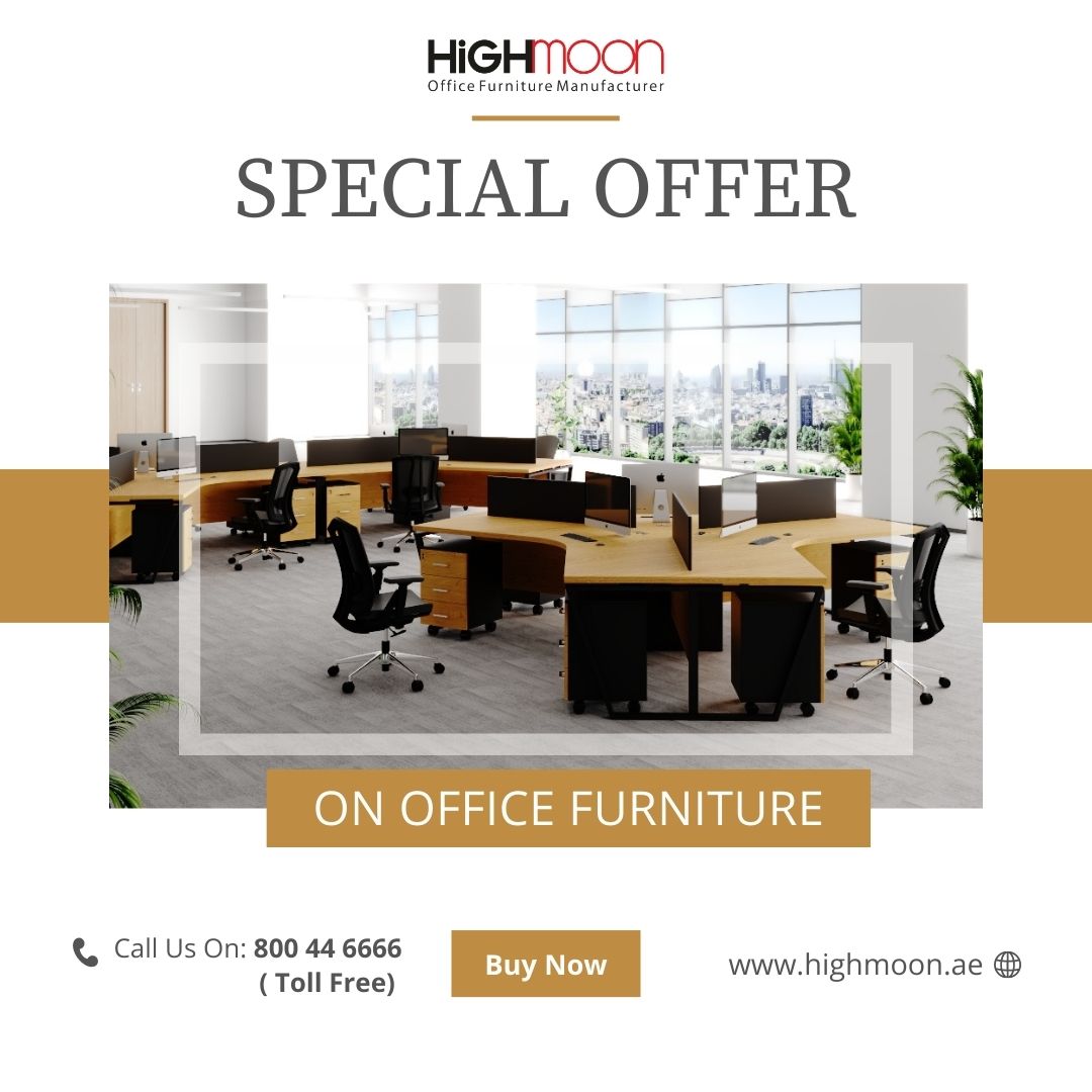Exclusive Special Offer On Highmoon Office Furniture In Dubai