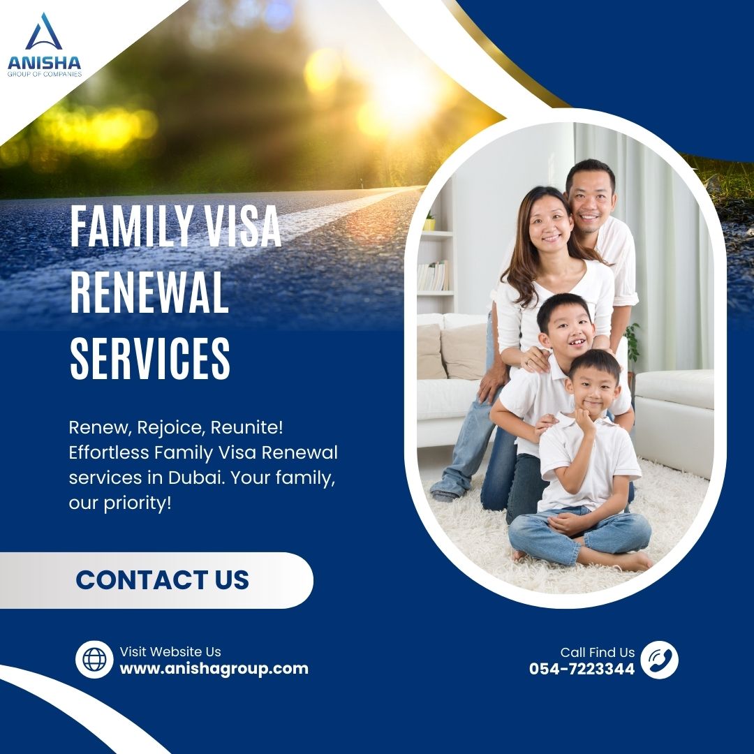 Family Visa Renewal Dubai, Streamlined Solutions For You