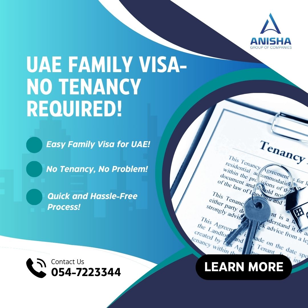 Uae Family Visa No Tenancy Needed, Smooth Processing