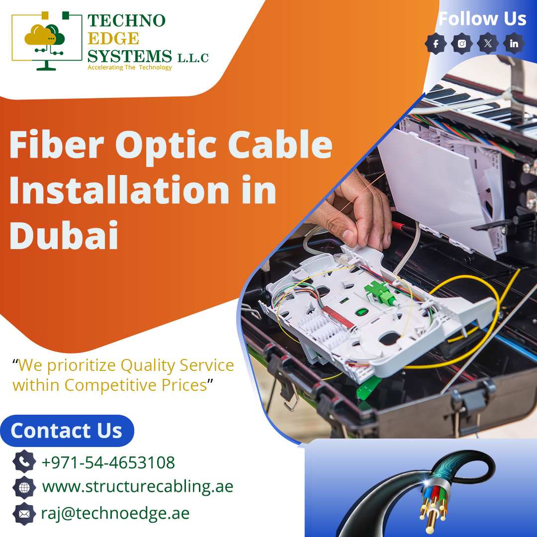 Why Fiber Optic Cabling Dubai Is Important For Effective It Administration