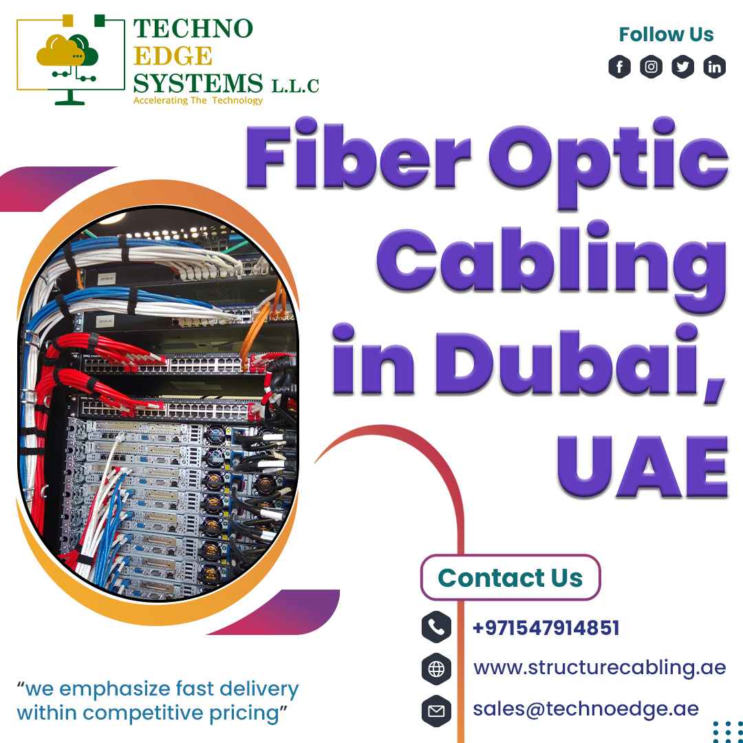 Experts Providing Fiber Cabling Services In Dubai, Uae