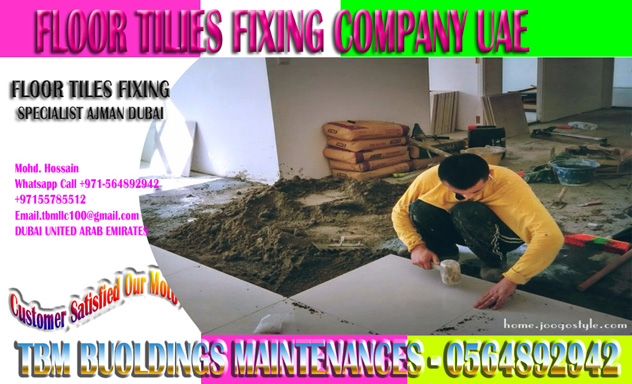 Porcelain Floor Tiles Fixing Contractor Dubai Ajman Sharjah