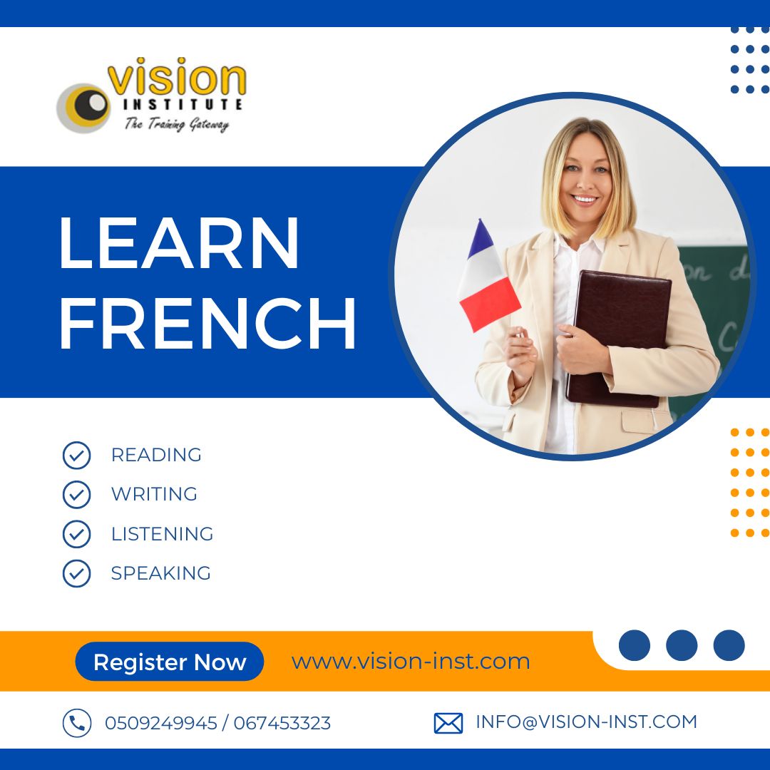 French Language Classes At Vision Institute Call 0509249945