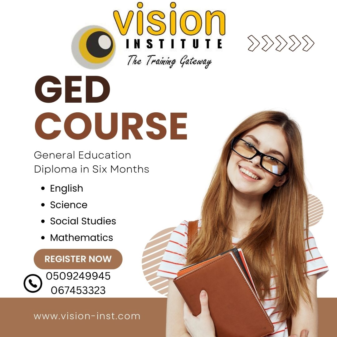 Ged Course At Vision Institute Call 0509249945