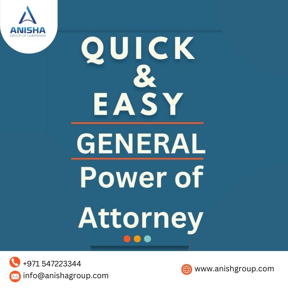 General Power Of Attorney Uae, Understanding The Legal Aspects