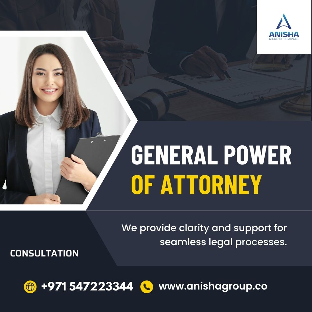 General Power Of Attorney Uae, Understanding The Legal Aspects