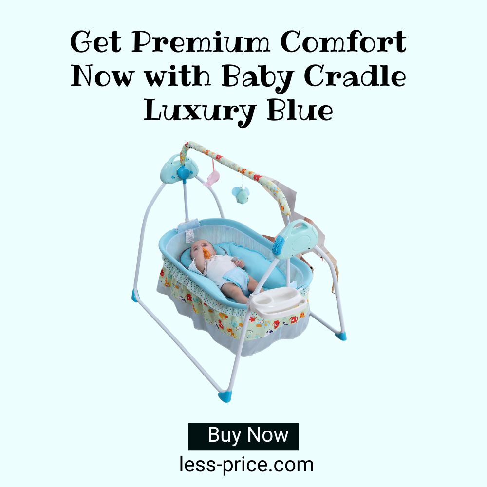 Get Premium Comfort Now With Baby Cradle Luxury Blue