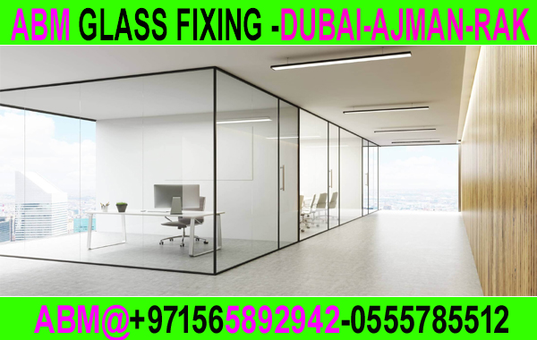 Glass Fixing Contractor Ajman Dubai Sharjah Rak