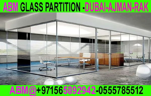 Glass Partition Contractor Ajman Dubai Sharjah Uaq 0564892942