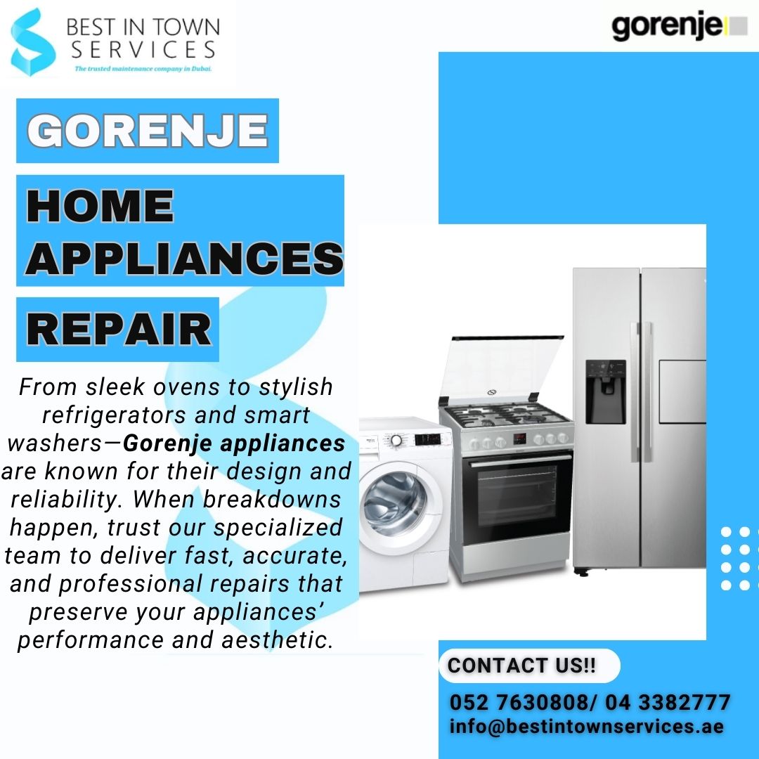 Gorenje Home Appliances Repair Services in Dubai