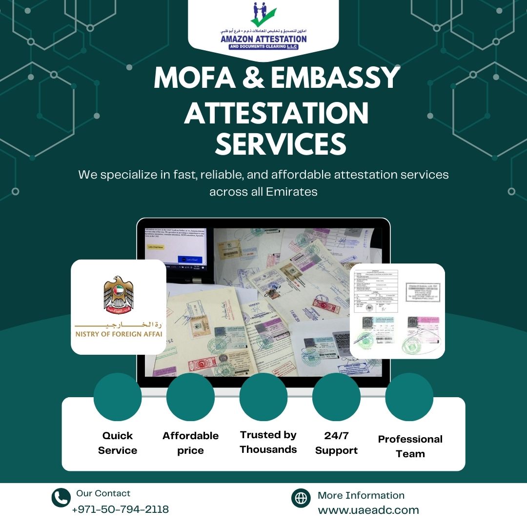 Mofa And Embassy Attestation Services In Uae