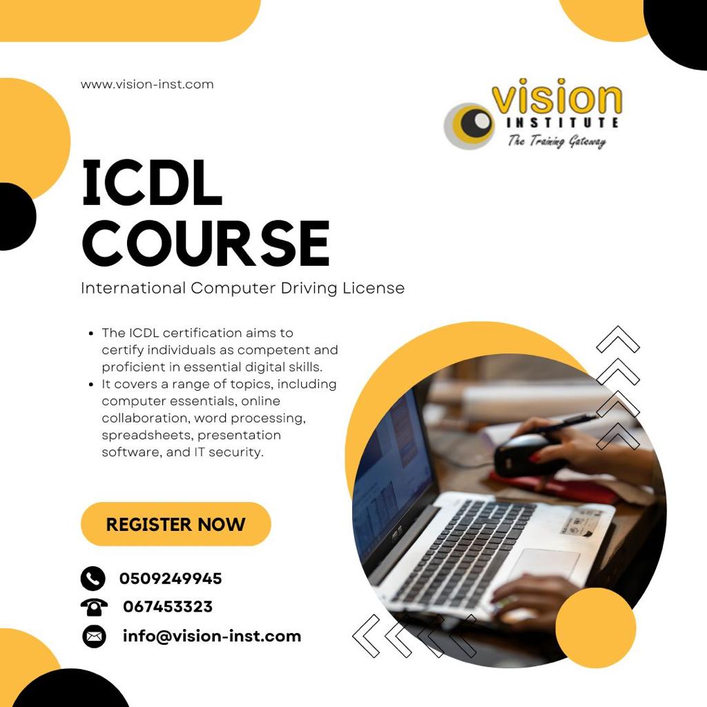 Icdl Training At Vision Institute Call 0509249945