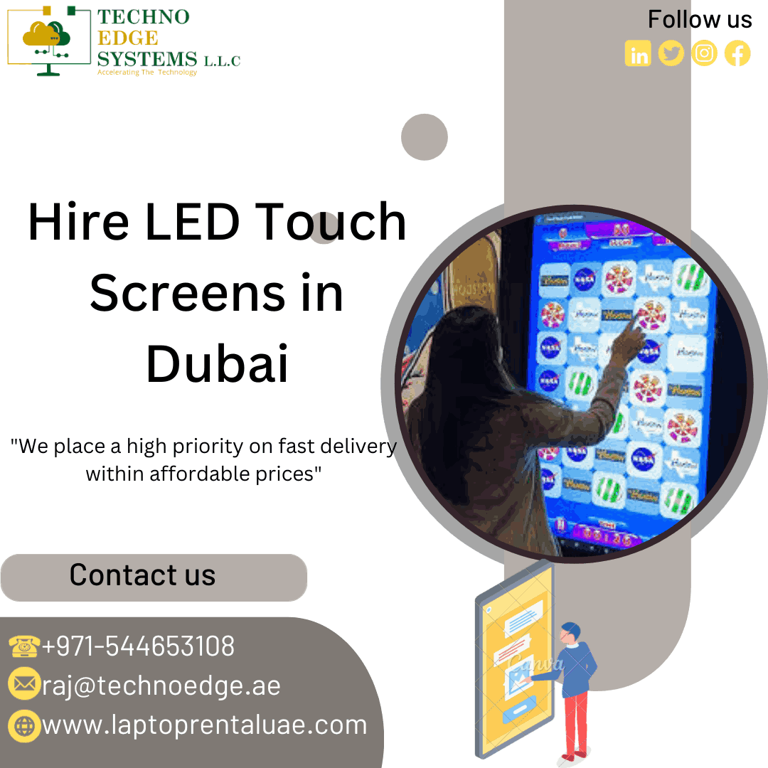 Why Is Touch Screen Rental Used More Than Ever In Dubai, Uae