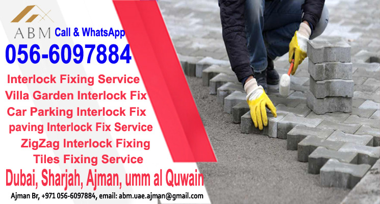 Interlock Fixing Company Ajman 0566097884 in Dubai