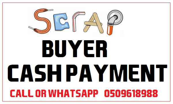 Scrap Buying In Dubai Best Price Cash Payment