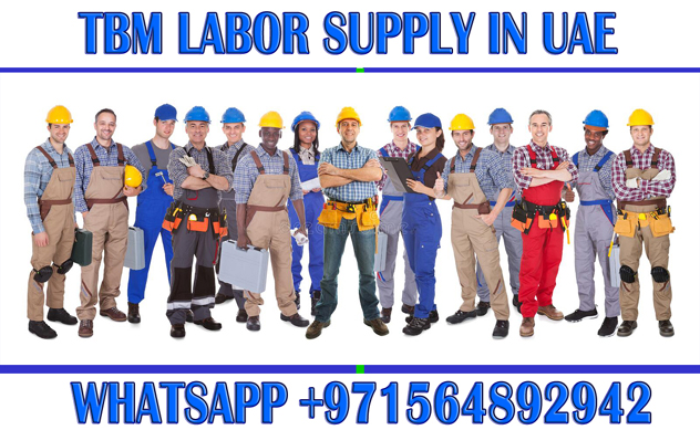 Labor Supply Company In Ajman Dubai Sharjah Abudhabi