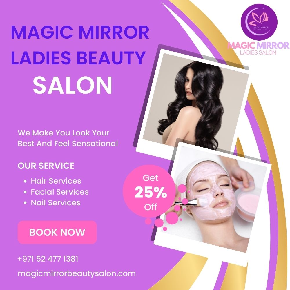 Top Ladies Salon In Abu Dhabi Mussafah, Shabiya For Beauty And Care