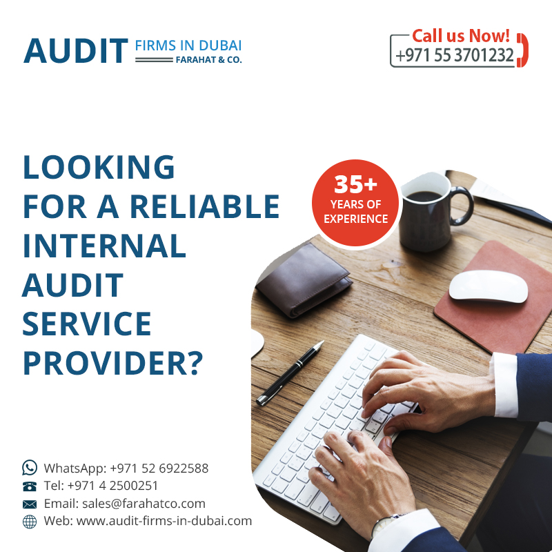Looking For A Reliable Internal Audit Service Provider In Dubai